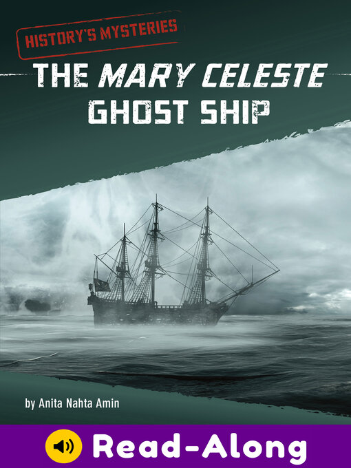 Title details for The Mary Celeste Ghost Ship by Anita Nahta Amin - Available